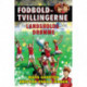 Fodboldtvillingerne: Landsholdsdrømme (8)