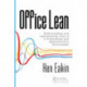 Office Lean: Understanding and Implementing Flow in a Professional and Administrative Environment