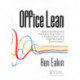 Office Lean: Understanding and Implementing Flow in a Professional and Administrative Environment