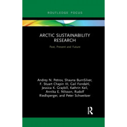 Arctic Sustainability Research: Past, Present and Future