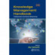 Knowledge Management Handbook: Collaboration and Social Networking, Second Edition