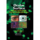 Ocular Surface: Anatomy and Physiology, Disorders and Therapeutic Care