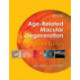 Age-Related Macular Degeneration, Third Edition