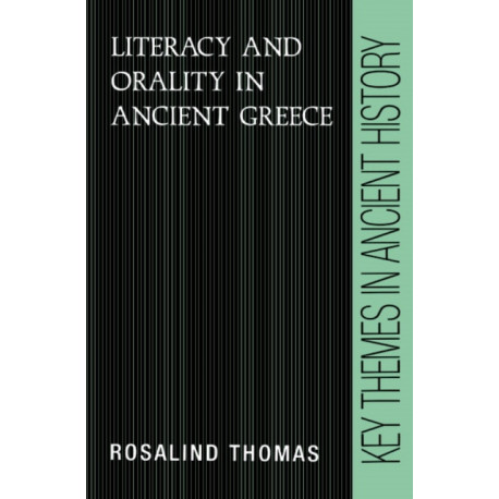 Literacy and Orality in Ancient Greece