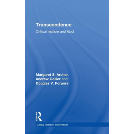 Transcendence: Critical Realism and God