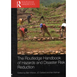 The Handbook of Hazards and Disaster Risk Reduction