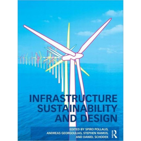 Infrastructure Sustainability and Design
