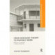 From Doxiadis' Theory to Pikionis' Work: Reflections of Antiquity in Modern Architecture