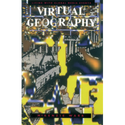 Virtual Geography: Living with Global Media Events