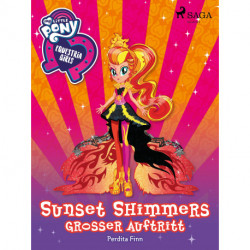 My Little Pony - Equestria Girls - Sunset Shimmers großer Auftritt