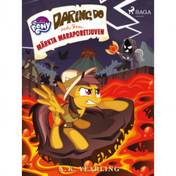 My Little Pony - Daring Do och den märkta Maraporetjuven