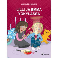 Lilli ja Emma yökylässä