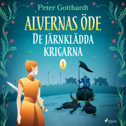 Alvernas öde 1: De järnklädda krigarna