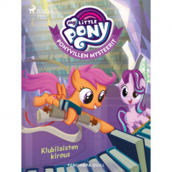 My Little Pony – Ponyvillen Mysteerit – Klubilaisten kirous