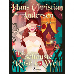 Die schönste Rose der Welt