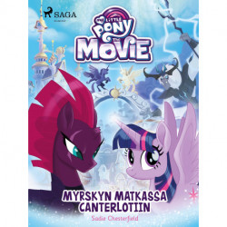 My Little Pony – Myrskyn matkassa Canterlotiin