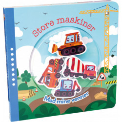Mød mine venner - Store maskiner