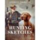 Hunting Sketches