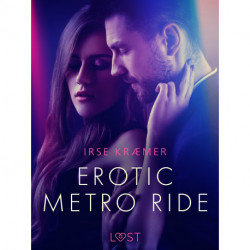 Erotic metro ride - erotic short story