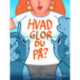 Hvad glor du på?