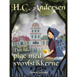 Den lille pige med svovlstikkerne