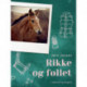 Rikke og føllet