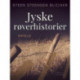 Jyske røverhistorier