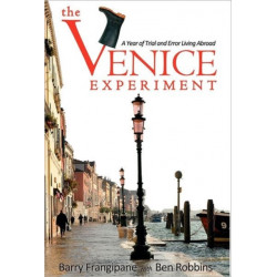 The Venice Experiment: A Year of Trial and Error Living Abroad