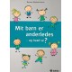 Mit barn er anderledes - og hvad så