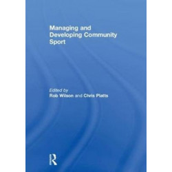 Managing and Developing Community Sport