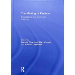 The Making of Finance: Perspectives from the Social Sciences