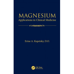 Magnesium: Applications in Clinical Medicine