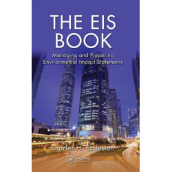 The EIS Book: Managing and Preparing Environmental Impact Statements
