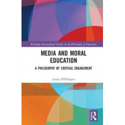 Media and Moral Education: A Philosophy of Critical Engagement