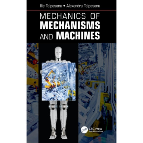 Mechanics of Mechanisms and Machines