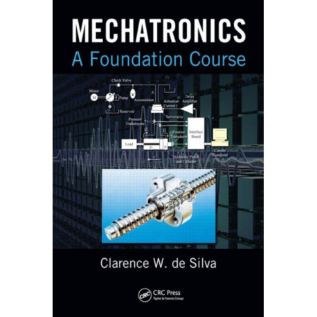 Mechatronics: A Foundation Course