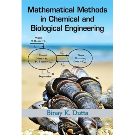 Mathematical Methods in Chemical and Biological Engineering