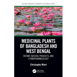 Medicinal Plants of Bangladesh and West Bengal: Botany, Natural Products, & Ethnopharmacology