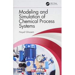 Modeling and Simulation of Chemical Process Systems