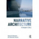 Narrative Architecture: A Designer's Story
