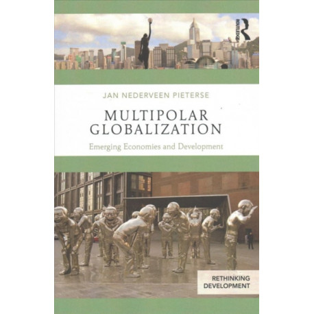 Multipolar Globalization: Emerging Economies and Development