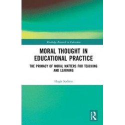 Moral Thought in Educational Practice