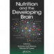 Nutrition and the Developing Brain