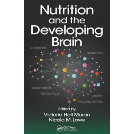 Nutrition and the Developing Brain