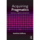 Acquiring Pragmatics: Social and cognitive perspectives
