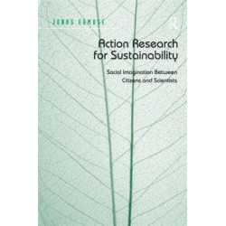 Action Research for Sustainability: Social Imagination Between Citizens and Scientists