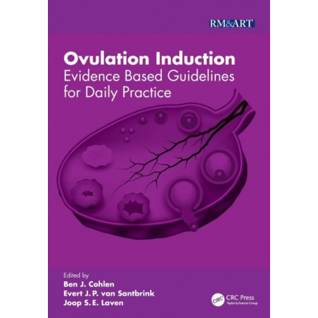 Ovulation Induction: Evidence Based Guidelines for Daily Practice