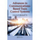 Advances in Communications-Based Train Control Systems