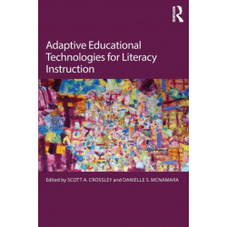 Adaptive Educational Technologies for Literacy Instruction
