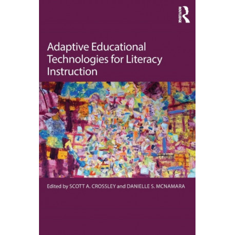 Adaptive Educational Technologies for Literacy Instruction